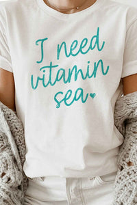 I NEED VITAMIN SEA GRAPHIC TEE / T-SHIRT