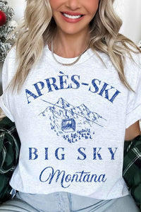 APRES SKI BIG SKY MONTANA OVERSIZED TEE