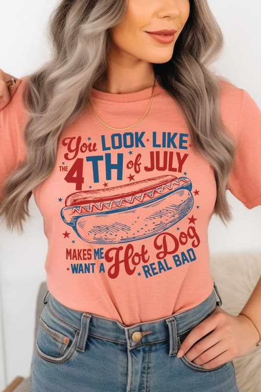 You Look Like The 4th of July Graphic T Shirts
