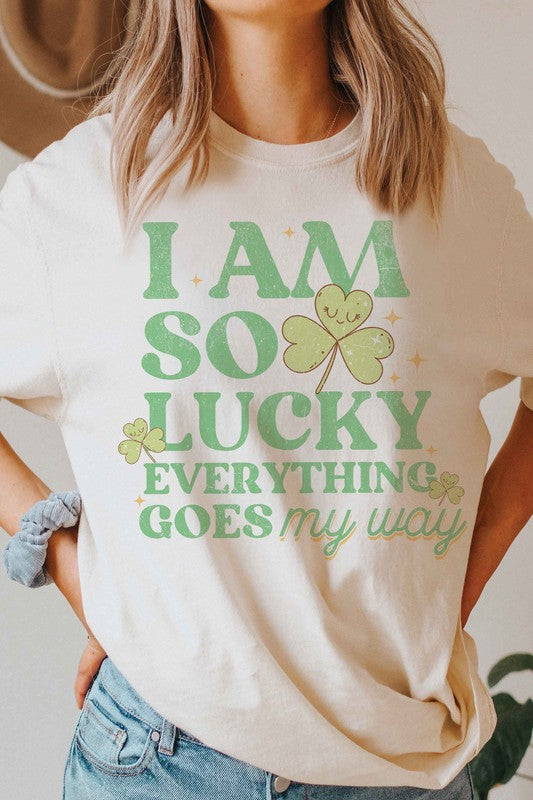 I AM SO LUCKY Graphic T-Shirt