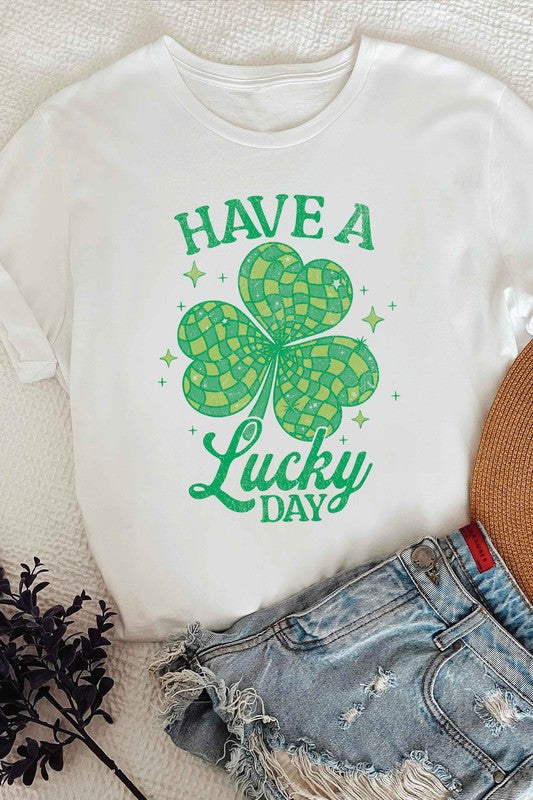 HAVE A LUCKY DAY Graphic T-Shirt