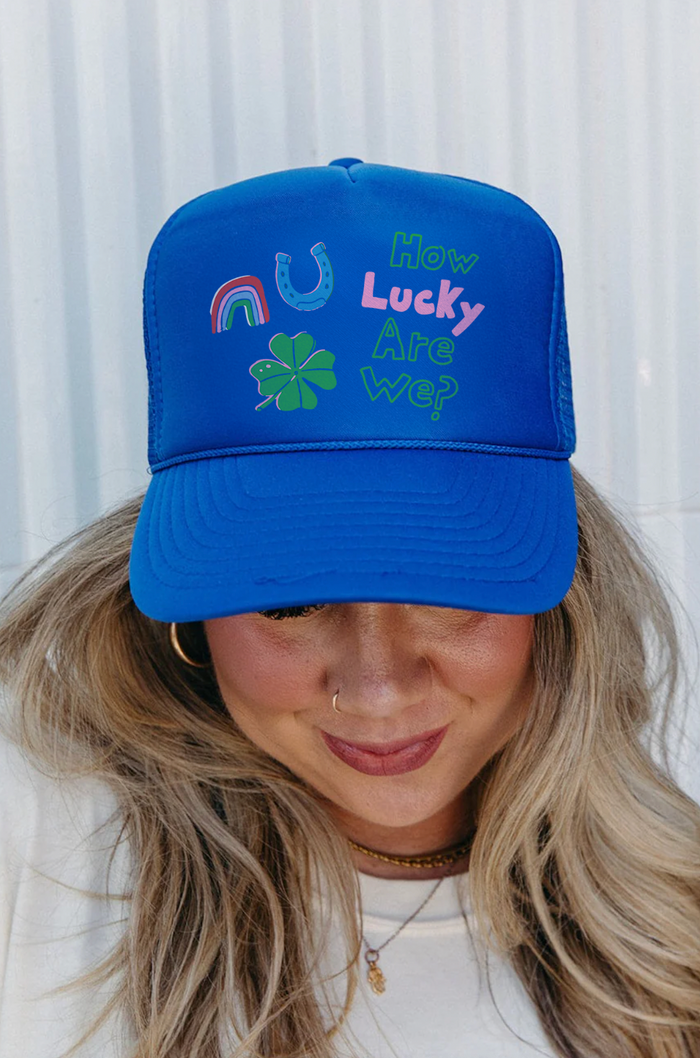 How Lucky Are We Hat