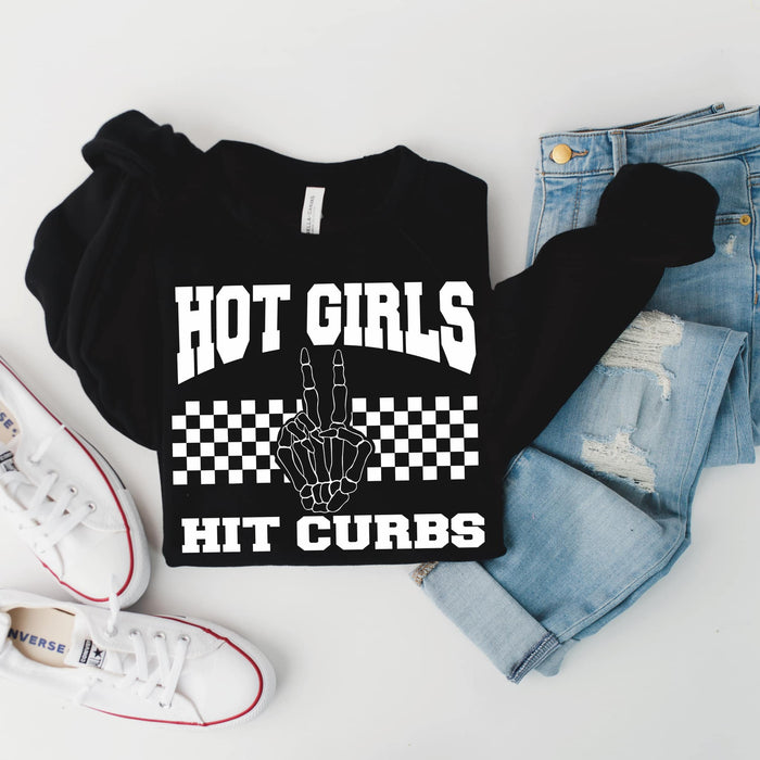 Hot Girls Hit Curbs Graphic Tee/Sweatshirt options