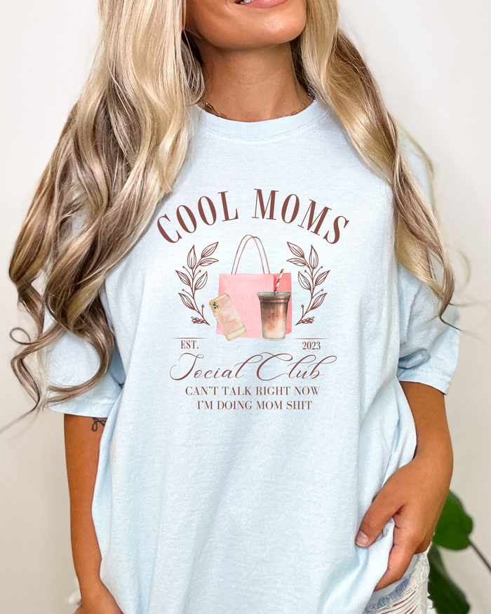 COOL MOMS SOCIAL CLUB TEE (COMFORT COLORS)