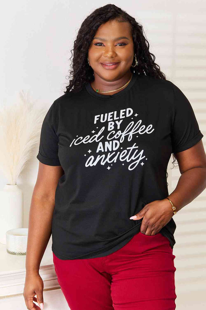 Simply Love FUELED BY ICED COFFEE AND ANXIETY Graphic T-Shirt